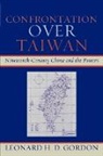 Collectif, Leonard H D Gordon, Leonard H. D. Gordon, Leonard H.D. Gordon - Confrontation Over Taiwan