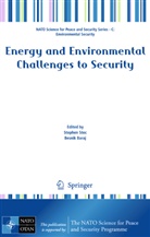 Baraj, Baraj, Besnik Baraj, Stephe Stec, Stephen Stec - Energy and Environmental Challenges to Security