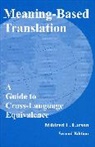 M.L. Larson, Mildred L Larson, Mildred L. Larson, Larson Mildred L. - Meaning-Based Translation