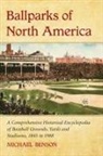 Michael Benson - Ballparks of North America