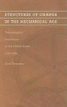 Ross Thomson, Ross (University of Vermont) Thomson - Structures of Change in the Mechanical Age
