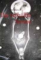 Michèle Gross - Die verhüllte Sonne