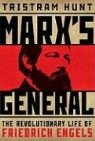 Tristram Hunt - Marx's General
