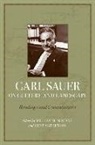 William M. (EDT)/ Mathewson Denevan, William M Denevan, William M. Denevan, Kent Mathewson - Carl Sauer on Culture and Landscape
