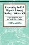 Gerald (EDT)/ Ybarra-Frausto Poyo, Gerald E. Poyo, Tomas Ybarra-Frausto - Recovering the U.s. Hispanic Literary Heritage