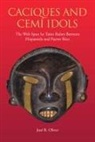 José R Oliver, Jose R. Oliver, José R. Oliver, Jose R./ Curet Oliver - Caciques and Cem! Idols