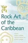 Michele H. (EDT)/ Atkinson Hayward, Lesley-Gail Atkinson, Cinquino, Michael A. Cinquino, Michele Hayward, Michele H. Hayward... - Rock Art of the Caribbean