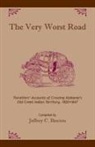 Not Available (NA), Jeffrey C Benton, Jeffrey C. Benton - The Very Worst Road