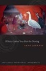 Anna Journey - If Birds Gather Your Hair for Nesting
