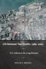 Philip E. Wegner, Philip E Wegner, Philip E. Wegner, Phillip E Wegner, Phillip E. Wegner - Life Between Two Deaths, 1989-2001