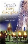Julia Fisher - Israel's New Disciples