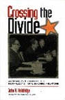 Holdridge, John H. Holdridge - Crossing the Divide