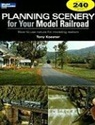 Tony Koester - Planning Scenery for Your Model Railroad