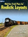 Bernard Kempinski - Mid-size Track Plans for Realistic Layouts