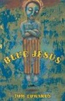 Tom Edwards - Blue Jesus