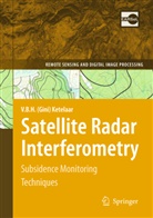 V B H (Gini) Ketelaar, V. B. H. Ketelaar, V. B. H. (Gini) Ketelaar - Satellite Radar Interferometry