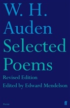 W Auden, W H Auden, W. H. Auden, W.H. Auden, Wystan H. Auden, Wystan Hugh Auden - Selected Poems