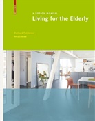 Eckhard Feddersen, Insa Lüdtke - Living for the Elderly