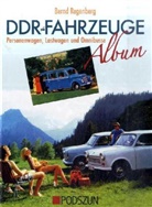 Bernd Regenberg - DDR-Fahrzeuge Album