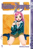 Akihisa Ikeda - Rosario + Vampire - Bd.1: Rosario + Vampire Season I - Der Vampir in der Schule