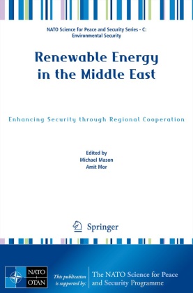 Michael Mason, Michae Mason, Michael Mason,  Mor,  Mor, Amit Mor - Renewable Energy in the Middle East - Enhancing Security through Regional Cooperation
