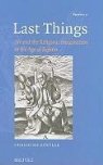 Christine Gottler - Last Things: Art and the Religious Imagination in the Age of Reform