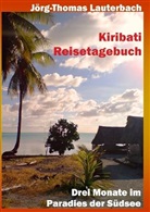 Jörg-Thomas Lauterbach - Kiribati Reisetagebuch