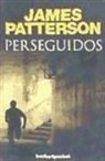James Patterson - Perseguidos