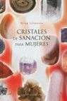 Nina Llinares - Cristales de sanación para mujeres