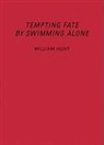William Hunt - WILLIAM HUNT:TEMPTING FATE BY.. HB