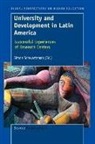 Simon Schwartzman - University and Development in Latin America: Successful Experiences of Research Centers