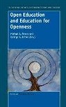 Rodrigo G. Britez, Michael Peters, Michael A. Peters - Open Education and Education for Openness