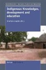 Jonathan Langdon - Indigenous Knowledges, Development and Education