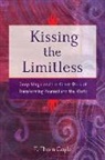 T Thorn Coyle, T. Thorn Coyle, T. Thorn (T. Thorn Coyle) Coyle - Kissing the Limitless