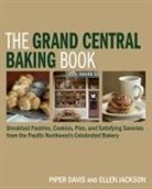 Piper Davis, Ellen Jackson - Grand Central Baking Book