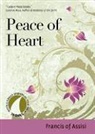 Francis of Assisi, Saint Francis of Assisi, John Kirvan, John J. Kirvan - Peace of Heart