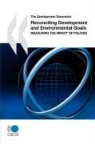 Oecd Publishing, Publishing Oecd Publishing - The Development Dimension Reconciling Development and Environmental Goals: Measuring the Impact of Policies