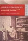 Douglas Kerr, Douglas (EDT)/ Kuehn Kerr, Julia Kerr, Julia Kuehn, Douglas Kerr, Julia Kuehn - A Century of Travels in China