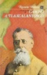 Ramon Beteta, John Y. Carlos Rico Coatworth - Camino a Tlaxcalantongo