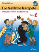 Michael Werner, Andreas Schürmann - Die fröhliche Trompete, m. Audio-CD. Bd.2