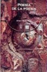 Ignacio Gmez Robledo, Arturo Rivas Sainz - Poesia de La Poesia