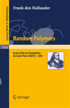 Frank den Hollander, Frank den Hollander - Random Polymers