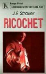 J. F. Straker - Ricochet
