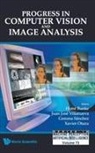 Juan Jose Villanueva . . . Et Al, Juan Jose Villanueva Et Al, Horst Bunke, Bunke Horst, Xavier Otazu, Otazu Xavier... - Progress In Computer Vision And Image Analysis