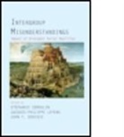 Stephanie Leyens Demoulin, Stephanie Demoulin, John F Dovidio, John F. Dovidio, Jacques-Philipe Levens, Jacques-Philippe Leyens - Intergroup Misunderstandings