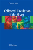 Christian Seiler - Collateral Circulation of the Heart