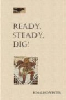 Rosalind Winter - Ready, Steady, Dig