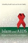 Sarah Chiddy, Chiddy Sarah, Farid Esack, Esack Farid, Sarah Chiddy, Farid Esack - Islam and Aids