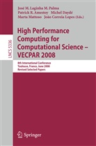 Patric Amestoy, Patrick Amestoy, Patrick R. Amestoy, Joao Correira Lopes, Michel Dayde, Michel Daydé... - High Performance Computing for Computational Science - VECPAR 2008