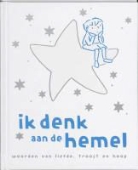 S. Piper, Sophie Piper, A. Hudson, Annabel Hudson - Ik denk aan de hemel / druk 1